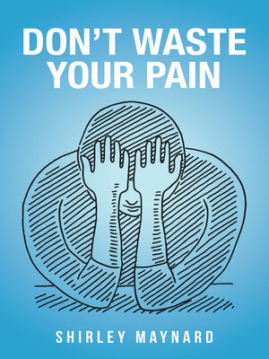 cover image of Don't Waste Your Pain